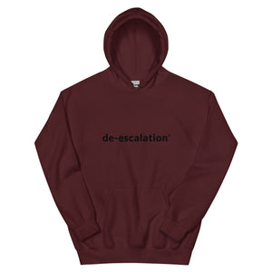 De-escalation(Remain calm) Hoodie