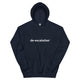 De-escalation(Be respectful) Unisex Hoodie