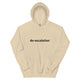 De-escalation(Remain calm) Hoodie