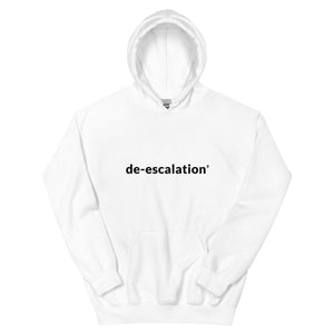 De-escalation(Remain calm) Hoodie