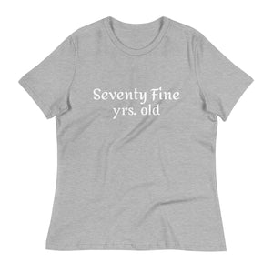 Seventy-Fine  T-Shirt