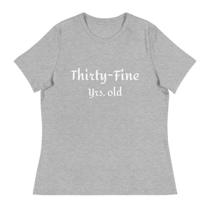 Thirty- Fine T-Shirt