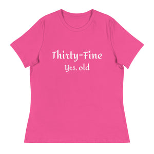 Thirty- Fine T-Shirt