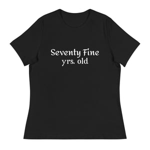 Seventy-Fine  T-Shirt