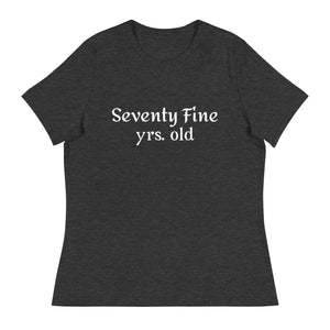 Seventy-Fine  T-Shirt