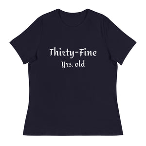 Thirty- Fine T-Shirt